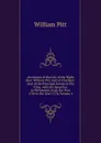 Anecdotes of the Life of the Right Hon. William Pitt, Earl of Chatham: And of the Principal Events of His Time. with His Speeches in Parliament, from the Year 1736 to the Year 1778, Volume 2 - William Pitt