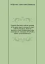 General Sherman.s official account of his great march through Georgia and the Carolinas, from his departure from Chattanooga to the surrender of . command. To which is added, General Sherman.s - William T. 1820-1891 Sherman
