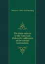 The three nations at the American University: addresses at the annual convocation - Warren G. 1865-1923 Harding