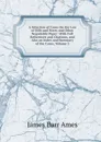 A Selection of Cases On the Law of Bills and Notes and Other Negotiable Paper: With Full References and Citations, and Also an Index and Summary of the Cases, Volume 2 - James Barr Ames