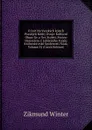 O ivot Na Vysokych kolach Praskych Knihy Dvoje: Kulturni Obraz Xv. a Xvi. Stoleti. Poctno Honoraem Z Jubilejniho Fondu Kralovske eske Spolenosti Nauk, Volume 32 (Czech Edition) - Zikmund Winter