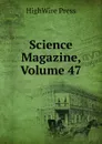 Science Magazine, Volume 47 - HighWire Press