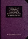 Noticias De Los Arquitectos Y Arquitectura De Espana Desde Su Restauracion, Volume 4 (Spanish Edition) - Eugenio Llaguno Y Amírola