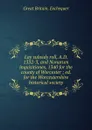 Lay subsidy roll, A.D. 1332-3, and Nonarum inquisitiones, 1340 for the county of Worcester ; ed. for the Worcestershire historical society - Great Britain. Exchequer