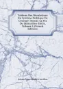 Tableau Des Revolutions Du Systeme Politique De L.europe: Depuis La Fin Du Quinzieme Siecle, Volume 5 (French Edition) - Johann Peter Friedrich Ancillon