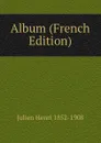 Album (French Edition) - Julien Henri 1852-1908