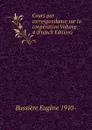 Cours par correspondance sur la cooperation Volume 4 (French Edition) - Bussière Eugène 1910-