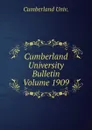 Cumberland University Bulletin Volume 1909 - Cumberland Univ