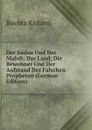 Der Sudan Und Der Mahdi; Das Land, Die Bewohner Und Der Aufstand Des Falschen Propheten (German Edition) - Buchta Richard