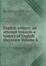 English writers: an attempt towards a history of English literature Volume 8 - Henry Morley