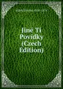 Jine Ti Povidky (Czech Edition) - Hálek Vítzslav 1835-1874