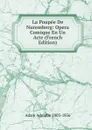 La Poupee De Nuremberg: Opera Comique En Un Acte (French Edition) - Adolphe Adam