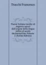 Poesie Italiane inedite di dugento autori dall.origine della lingua infino al secolo decimosettimo Volume 2 (Italian Edition) - Trucchi Francesco