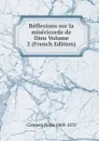 Reflexions sur la misericorde de Dieu Volume 2 (French Edition) - Clément Pierre 1809-1870
