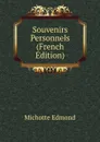 Souvenirs Personnels (French Edition) - Michotte Edmond