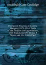 The Secret Treaties of Austria-Hungary, 1879-1914: Texts of the Treaties and Agreements, with Translations by Denys P. Myers and J.G. D.Arcy Paul - Archibald Cary Coolidge