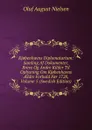 Kj.benhavns Diplomatarium: Samling Af Dokumenter, Breve Og Andre Kilder Til Oplysning Om Kj.benhavns AEldre Forhold F.r 1728, Volume 5 (Swedish Edition) - Oluf August Nielsen