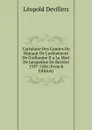 Cartulaire Des Comtes De Hainaut De L.avenement De Guillaume II a La Mort De Jacqueline De Baviere 1337-1436 (French Edition) - Léopold Devillers