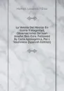 La Venida Del Mesias En Gloria Y Magestad, Observaciones De Juan Josafat Ben-Ezra. Followed By Carta Apologetica, Por J. Valdivieso (Spanish Edition) - Manuel Lacunza Y Díaz