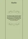 Nouvelle Biographie Generale Depuis Les Temps Les Plus Recules Jusqu.a Nos Jours: Avec Les Renseignements Bibliographiques Et L.indication Des Sources A Consulter, Volume 40 (French Edition) - Hoefer
