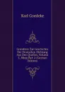 Grundrisz Zur Geschichte Der Deutschen Dichtung Aus Den Quellen, Volume 5,.Nbsp;Part 2 (German Edition) - Karl Goedeke