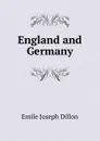 England and Germany - Emile Joseph Dillon