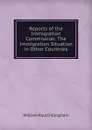 Reports of the Immigration Commission: The Immigration Situation in Other Countries - William Paul Dillingham