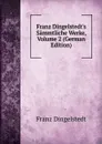 Franz Dingelstedt.s Sammtliche Werke, Volume 2 (German Edition) - Franz Dingelstedt