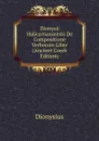Dionysii Halicarnassensis De Compositione Verborum Liber (Ancient Greek Edition) - Dionysius