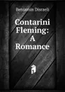 Contarini Fleming: A Romance - Disraeli Benjamin