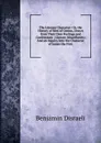 The Literary Character: Or, the History of Men of Genius, Drawn from Their Own Feelings and Confessions ; Literary Miscellanies: And an Inquiry Into the Character of James the First - Disraeli Benjamin
