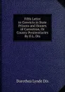 Fifth Letter to Convicts in State Prisons and Houses of Correction, Or County Penitentiaries By D.L. Dix. - Dorothea Lynde Dix