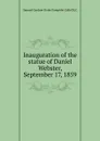 Inauguration of the statue of Daniel Webster, September 17, 1859 - Samuel Gardner Drake