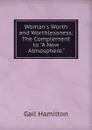 Woman.s Worth and Worthlessness: The Complement to 