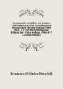 Gesammelte Schriften: Bd. Denken Und Gedachtnis. Eine Psychologische Monographie. Neunte Auflage. 1904. Xxvi, 2, 171 P. Die Schulmassige Bildung Der . Fnite Auflage. 1904. 47 P (German Edition) - Friedrich Wilhelm Dörpfeld