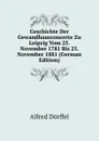 Geschichte Der Gewandhausconcerte Zu Leipzig Vom 25. November 1781 Bis 25. November 1881 (German Edition) - Alfred Dörffel