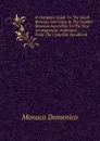 A Complete Guide To The Small Bronzes And Gems In The Naples Museum According To The New Arrangement: Reprinted From The Complete Handbook - Monaco Domenico