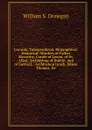 Lucania, Topographical, Biographical, Historical: Murders of Father Mccarthy, Curate of Lucan, of Dr. Allen, Archbishop of Dublin, and of Luttrell, . Archbishop Lynch, Silken Thomas, .c - William S. Donegan