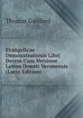 Evangelicae Demonstrationis Libri Decem Cum Versione Latina Donati Veroneusis (Latin Edition) - Thomas Gaisford