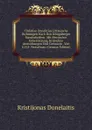 Christian Donalitius Littauische Dichtungen Nach Den Konigsberger Handschriften: Mit Metrischer Uebersetzung, Kritischen Anmerkungen Und Genauem . Von G.H.F. Nesselman (German Edition) - Kristijonas Donelaitis