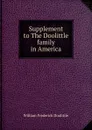 Supplement to The Doolittle family in America - William Frederick Doolittle