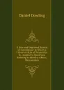 A New and Improved System of Calculation: In Which a Universal Rule of Proportion Is . Applied to Questions Relating to Military Affairs, Mensuration - Daniel Dowling