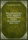 Records and Files of the Quarterly Courts of Essex County, Massachusetts: 1662-1667 - George Francis Dow
