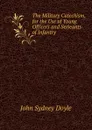 The Military Catechism, for the Use of Young Officers and Serjeants of Infantry - John Sydney Doyle