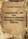 Jahresbericht . Mit Den Wissenschaftlichen Beitragen (German Edition) - Drayton Michael