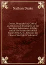 Essays, Biographical, Critical, and Historical: Illustrative of the Rambler, Adventurer, . Idler, and of the Various Periodical Papers Which, in . Between the Close of the Eighth Volume of - Nathan Drake