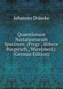 Quaestionum Nazianzenarum Specimen. (Progr., Hohere Burgersch., Wandsbeck). (German Edition) - Johannes Dräseke