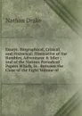 Essays: Biographical, Critical, and Historical; Illustrative of the Rambler, Adventurer . Idler ; and of the Various Periodical Papers Which, in . Between the Close of the Eight Volume of - Nathan Drake