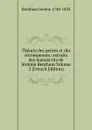 Theorie des peines et des recompenses: extraits des manuscrits de Jeremie Bentham Volume 2 (French Edition) - Jeremy Bentham