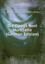 Die Operis Novi Nunciatio (German Edition) - Burckhard Hugo 1838-1918